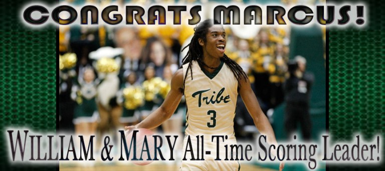 Congratulations Marcus! William & Mary's new all time leading scorer.